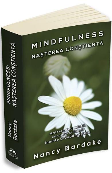 Mindfulness: nasterea constienta